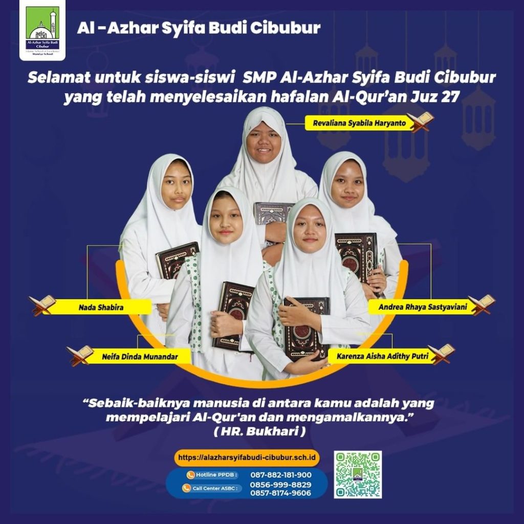 siswa-siswi SMP Al-Azhar Syifa Budi Cibubur ada yang sudah menyelesaikan hafalan Juz 27, 28, 29 dan 30