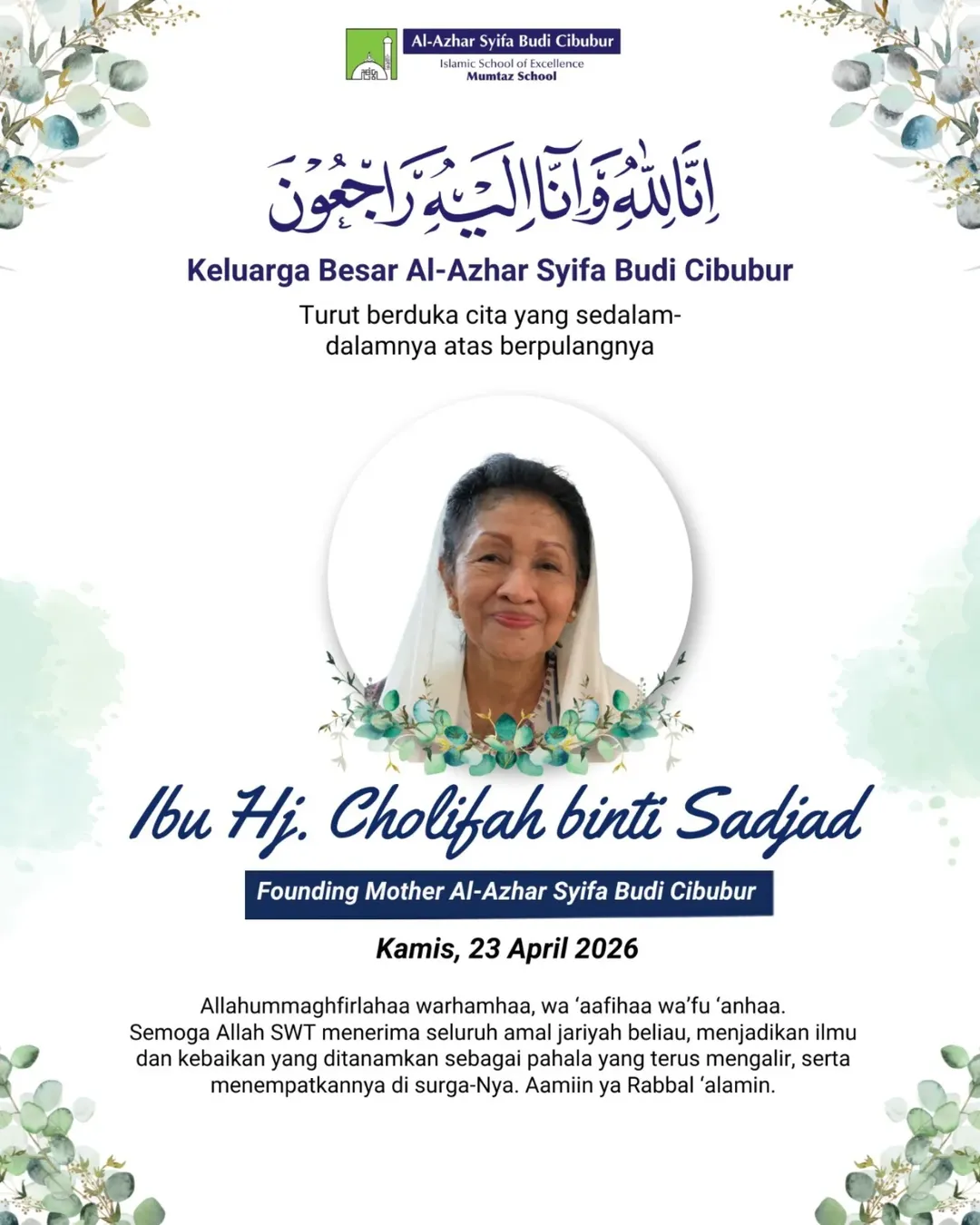 Inna lillahi wa inna ilaihi raji’un.